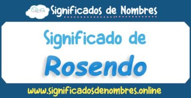 Significado de Rosendo