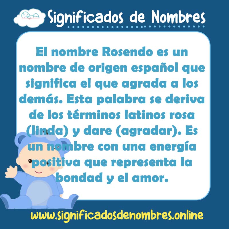 Significado y origen del nombre Rosendo