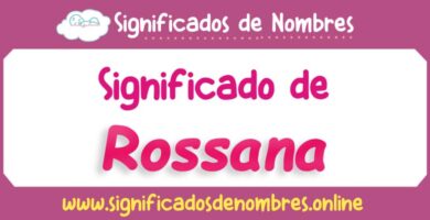 Significado de Rossana
