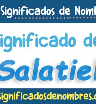 Significado de Salatiel