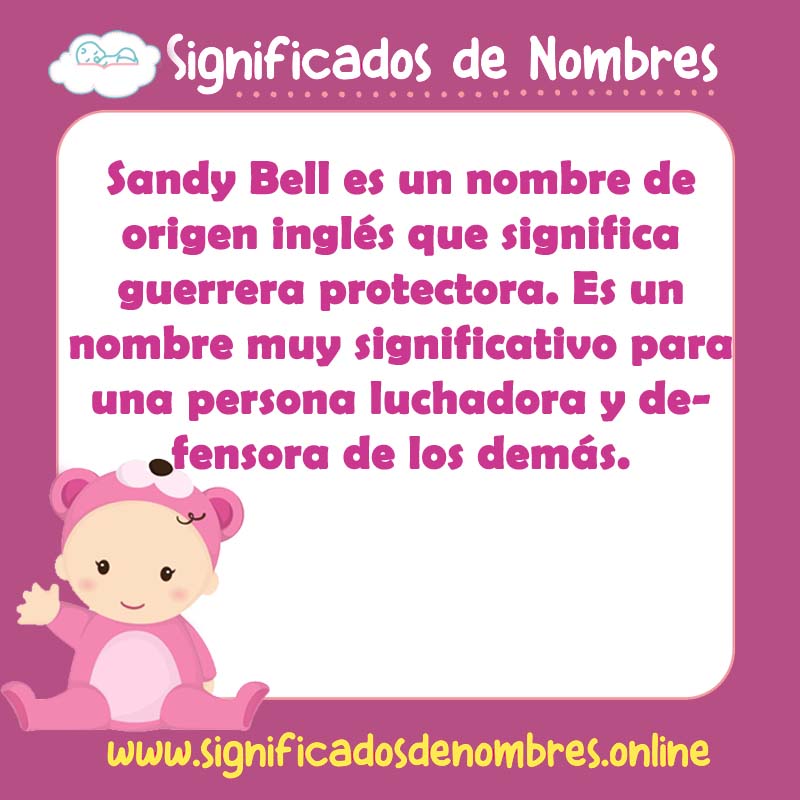 Significado y origen del nombre Sandy Bell