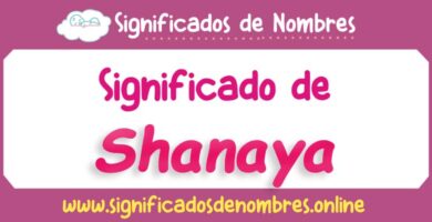 Significado de Shanaya