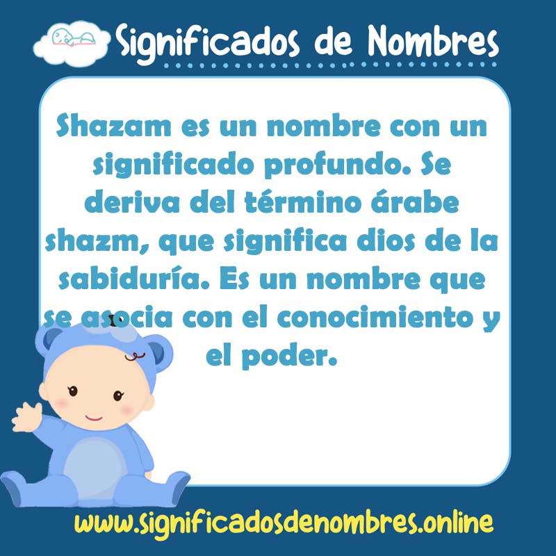 Significado y origen del nombre Shazam