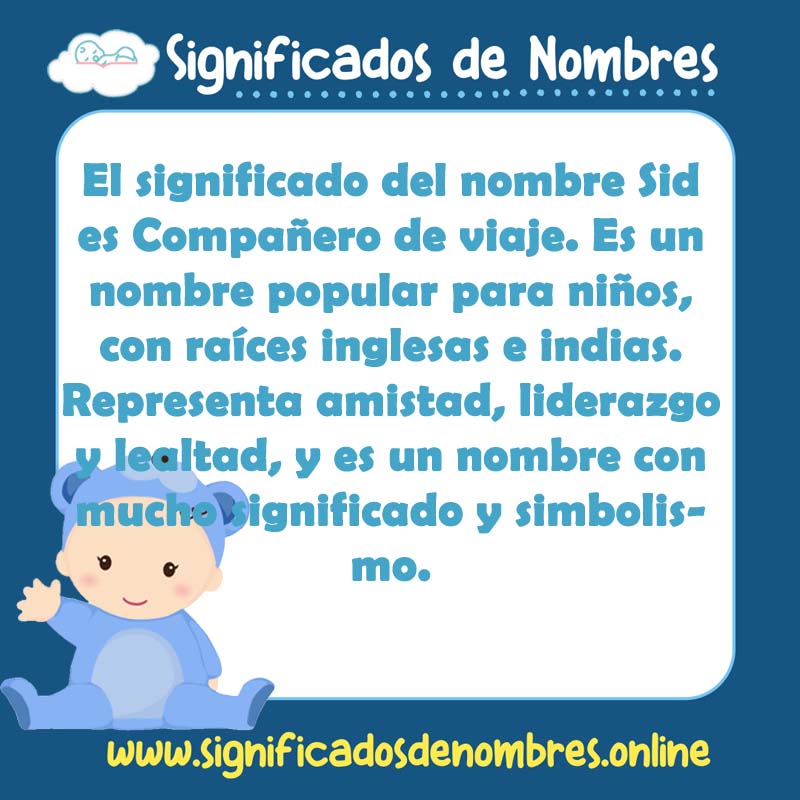 Significado y origen del nombre Sid