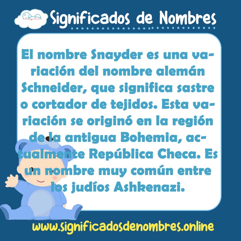 Significado y origen del nombre Snayder