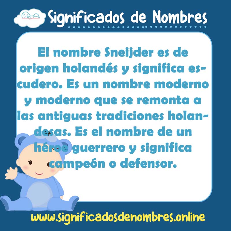 Significado y origen del nombre Sneijder