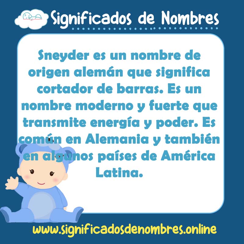 Significado y origen del nombre Sneyder
