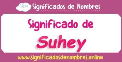 Significado de Suhey