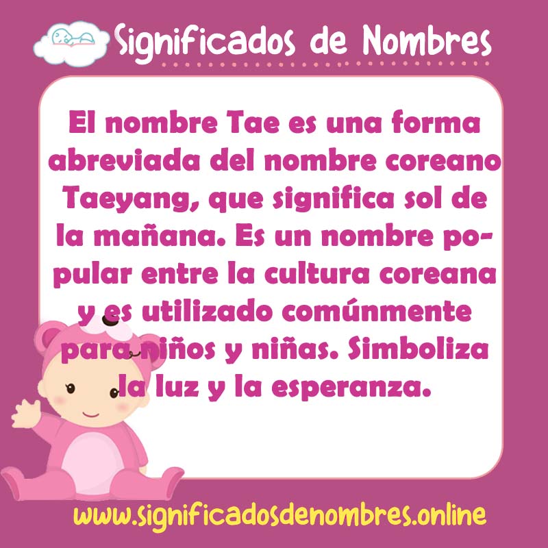 Significado y origen del nombre Tae