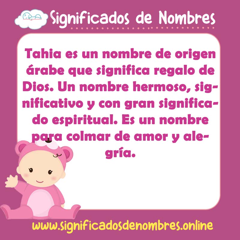 Significado y origen del nombre Tahia