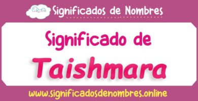 Significado de Taishmara