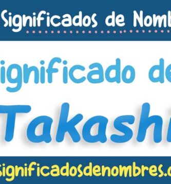 Significado de Takashi