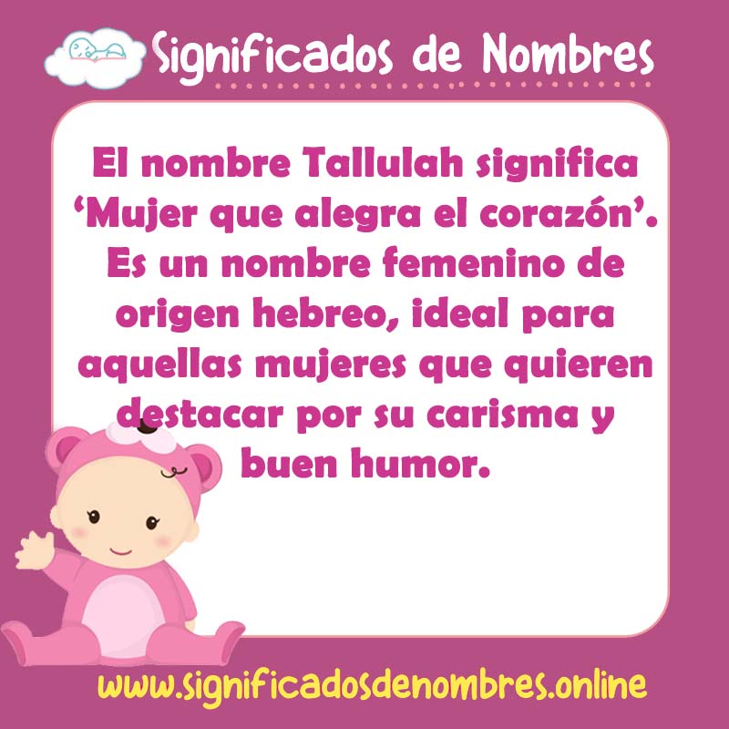 Significado y origen del nombre Tallulah
