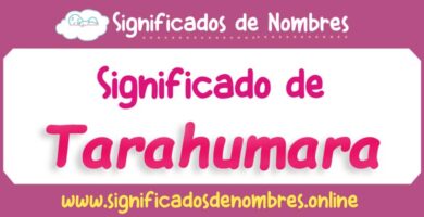 Significado de Tarahumara
