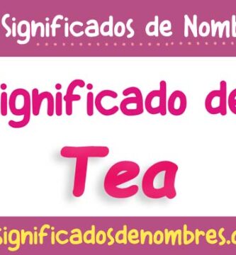 Significado de Tea