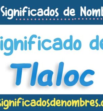 Significado de Tlaloc