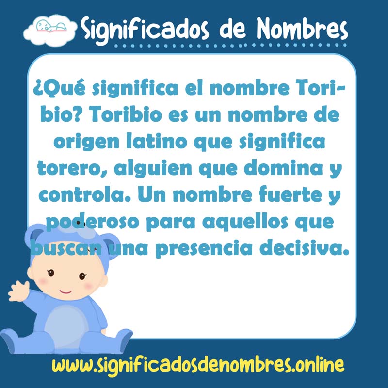 Significado y origen del nombre Toribio