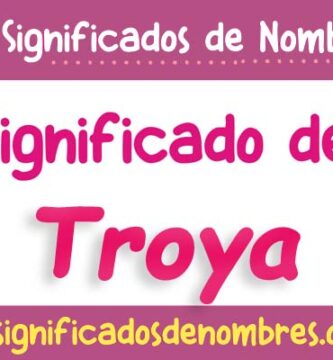 Significado de Troya