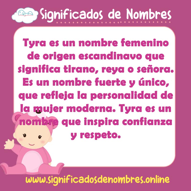 Significado y origen del nombre Tyra