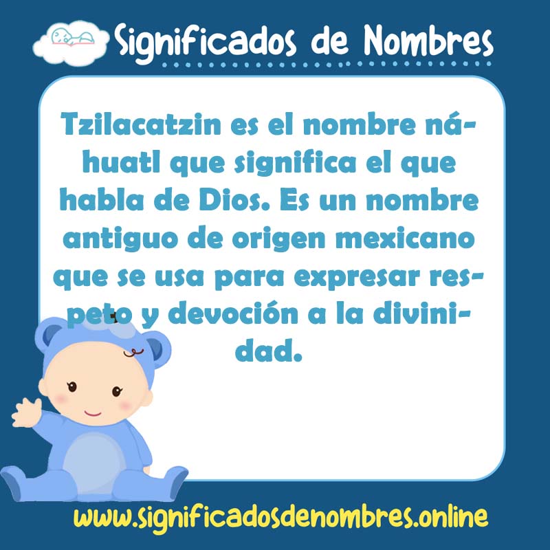 Significado y origen del nombre Tzilacatzin