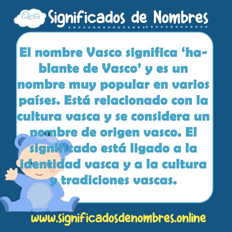 Significado y origen del nombre Vasco