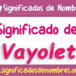 Significado de Vayolet