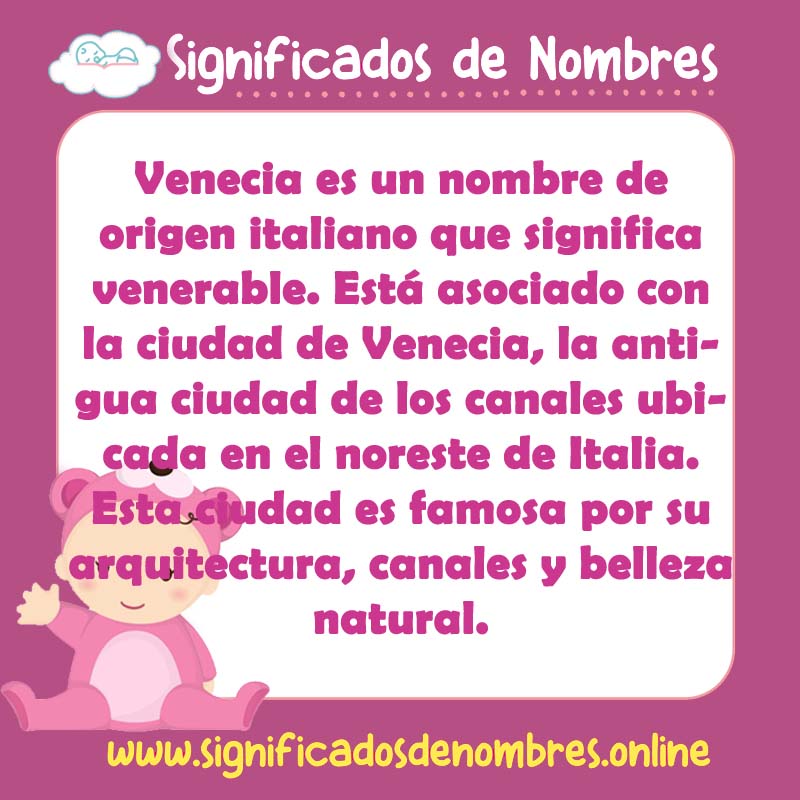 Significado y origen del nombre Venecia