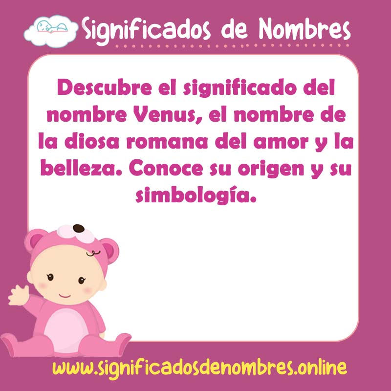 Significado y origen del nombre Venus