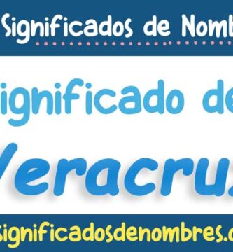Significado de Veracruz