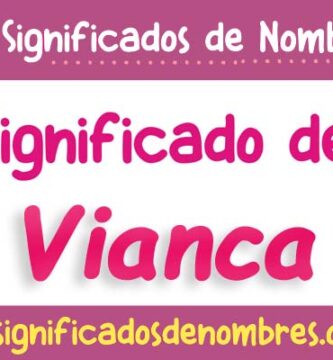 Significado de Vianca