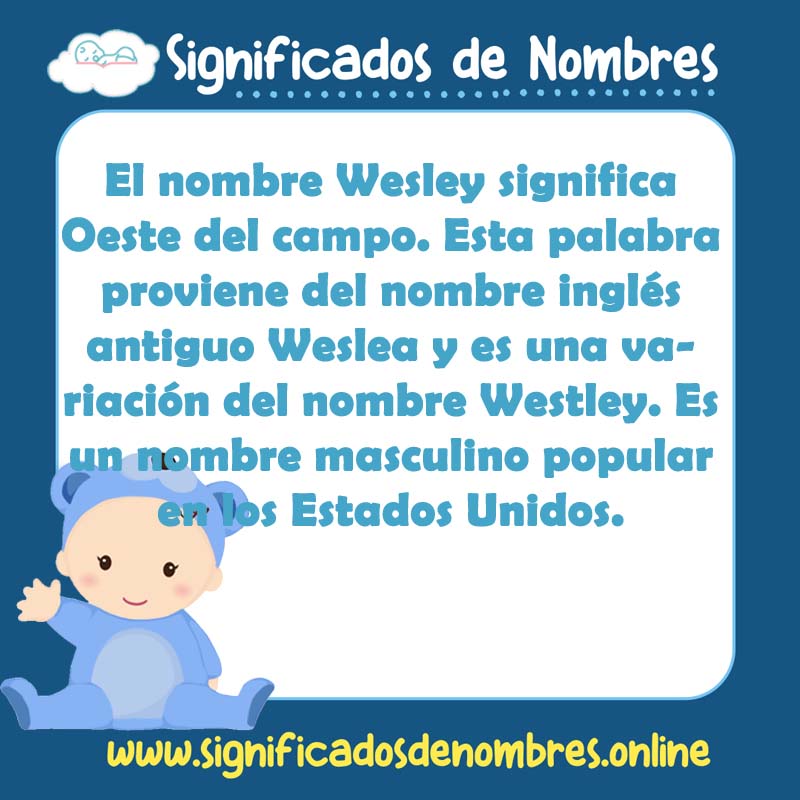 Significado y origen del nombre Wesley