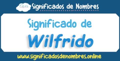 Significado de Wilfrido
