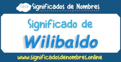Significado de Wilibaldo