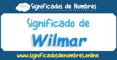 Significado de Wilmar