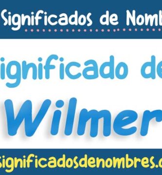 Significado de Wilmer
