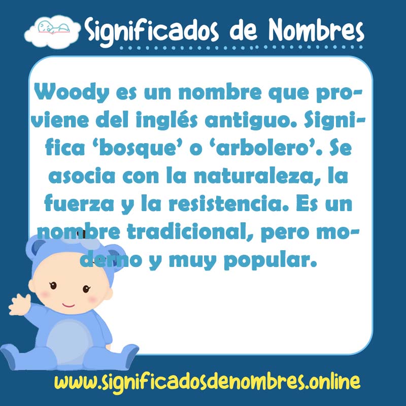 Significado y origen del nombre Woody