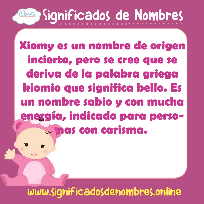 Significado y origen del nombre Xiomy