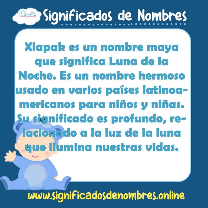 Significado y origen del nombre Xlapak
