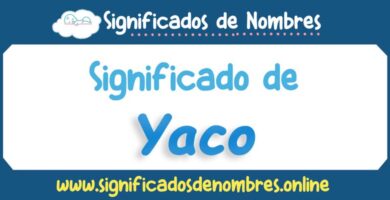 Significado de Yaco