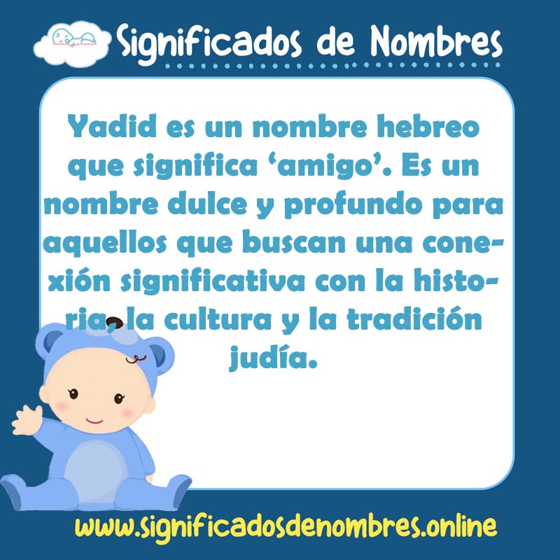 Significado y origen del nombre Yadid