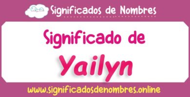 Significado de Yailyn