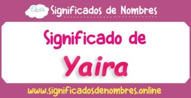 Significado de Yaira