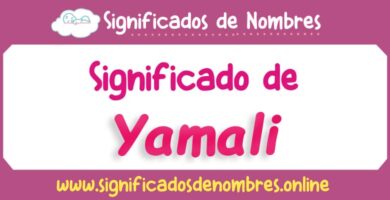 Significado de Yamali