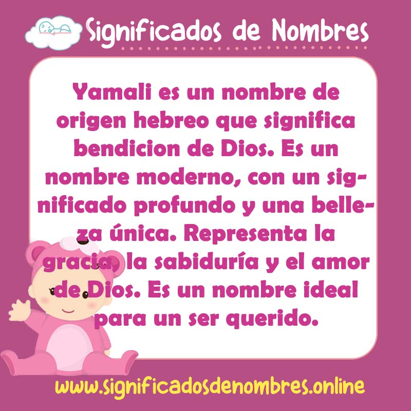 Significado y origen del nombre Yamali