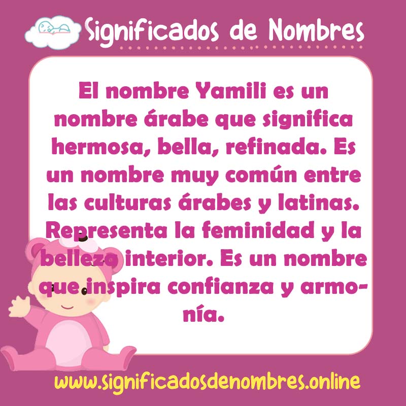 Significado y origen del nombre Yamili