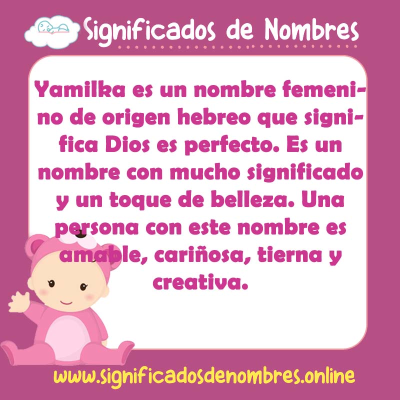 Significado y origen del nombre Yamilka