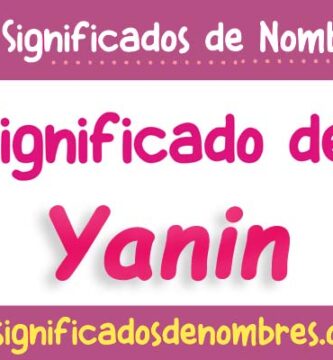 Significado de Yanin