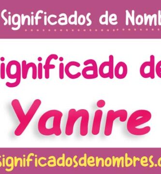 Significado de Yanire