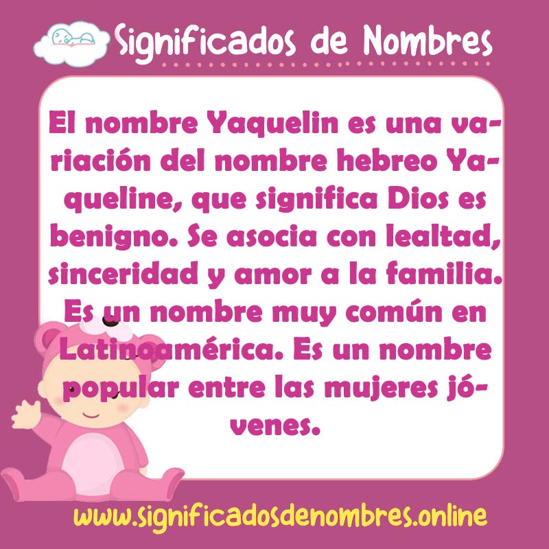 Significado y origen del nombre Yaquelin