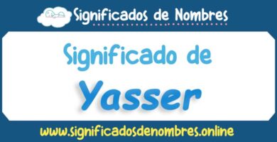 Significado de Yasser